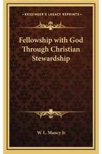Fellowship with God Through Christian Stewardship