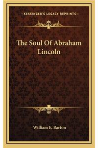 Soul Of Abraham Lincoln
