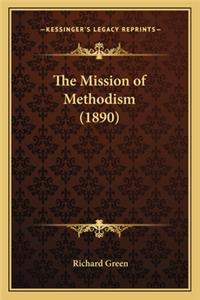 The Mission of Methodism (1890)