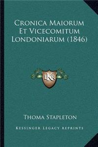 Cronica Maiorum Et Vicecomitum Londoniarum (1846)