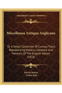 Miscellanea Antiqua Anglicana