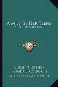 A Miss In Her Teens