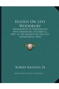 Eulogy On Levi Woodbury