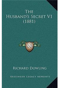 The Husband's Secret V1 (1881)