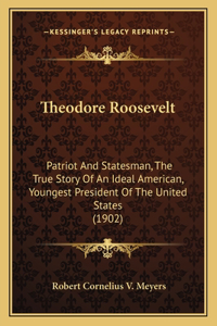 Theodore Roosevelt