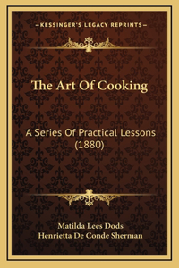 The Art of Cooking