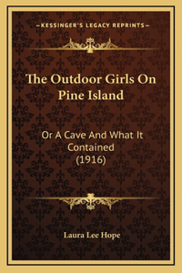The Outdoor Girls On Pine Island