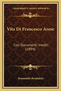 Vita Di Francesco Arese