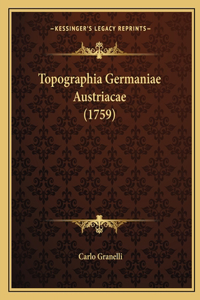 Topographia Germaniae Austriacae (1759)