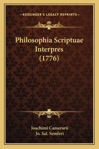 Philosophia Scriptuae Interpres (1776)