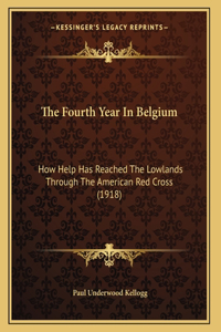 The Fourth Year In Belgium