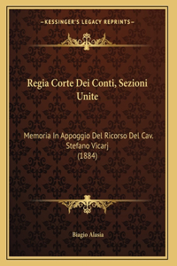 Regia Corte Dei Conti, Sezioni Unite: Memoria In Appoggio Del Ricorso Del Cav. Stefano Vicarj (1884)