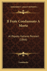 Il Frate Condannato a Morte