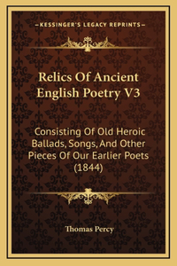 Relics Of Ancient English Poetry V3
