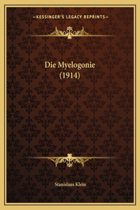 Die Myelogonie (1914)