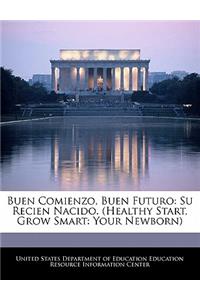 Buen Comienzo, Buen Futuro