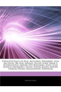 Articles on Populated Places in Riau, Including