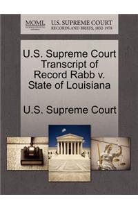 U.S. Supreme Court Transcript of Record Rabb V. State of Louisiana