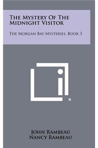 Mystery Of The Midnight Visitor