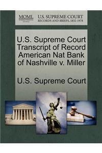 U.S. Supreme Court Transcript of Record American Nat Bank of Nashville V. Miller
