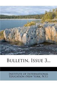 Bulletin, Issue 3...