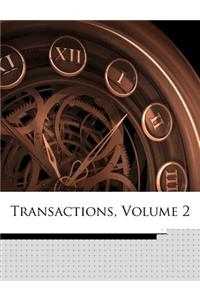 Transactions, Volume 2