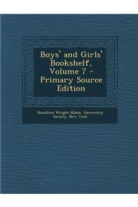 Boys' and Girls' Bookshelf, Volume 7