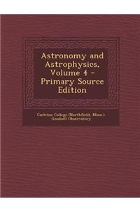 Astronomy and Astrophysics, Volume 4