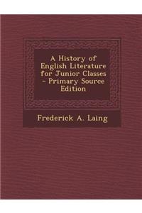 History of English Literature for Junior Classes