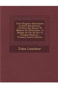 Trois Énigmes Historiques
