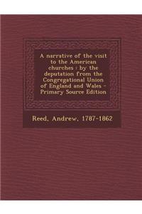 A Narrative of the Visit to the American Churches