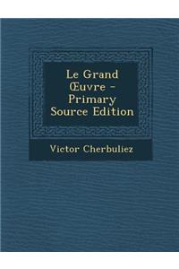 Le Grand Uvre