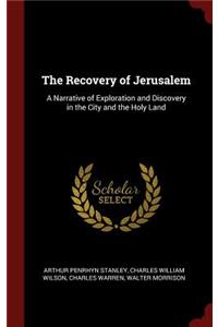 The Recovery of Jerusalem