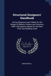 Structural Designers' Handbook