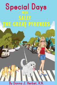 Special Days: With Sally the Great Pyrenees