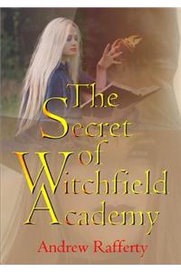 The Secret of Witchfield Academy