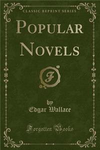 Popular Novels (Classic Reprint)