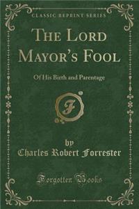 The Lord Mayor's Fool
