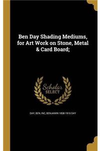 BEN DAY SHADING MEDIUMS, FOR ART WORK ON