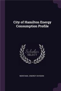 City of Hamilton Energy Consumption Profile