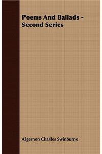 Poems and Ballads - Second Series