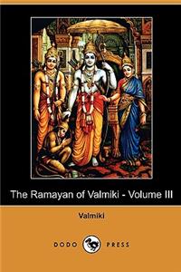 Ramayan of Valmiki - Volume III (Dodo Press)