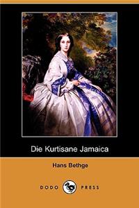 Kurtisane Jamaica (Dodo Press)