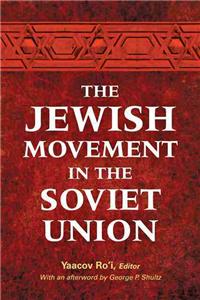 The Jewish Movement in the Soviet Union