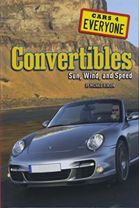 Convertibles: Sun, Wind & Speed