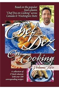 Chef Dez on Cooking