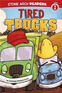 Tired Trucks