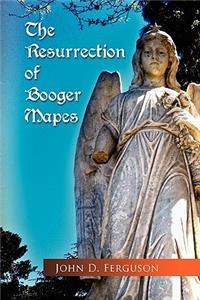 Resurrection of Booger Mapes