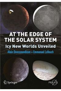 At the Edge of the Solar System