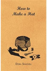 How to Make a Hat